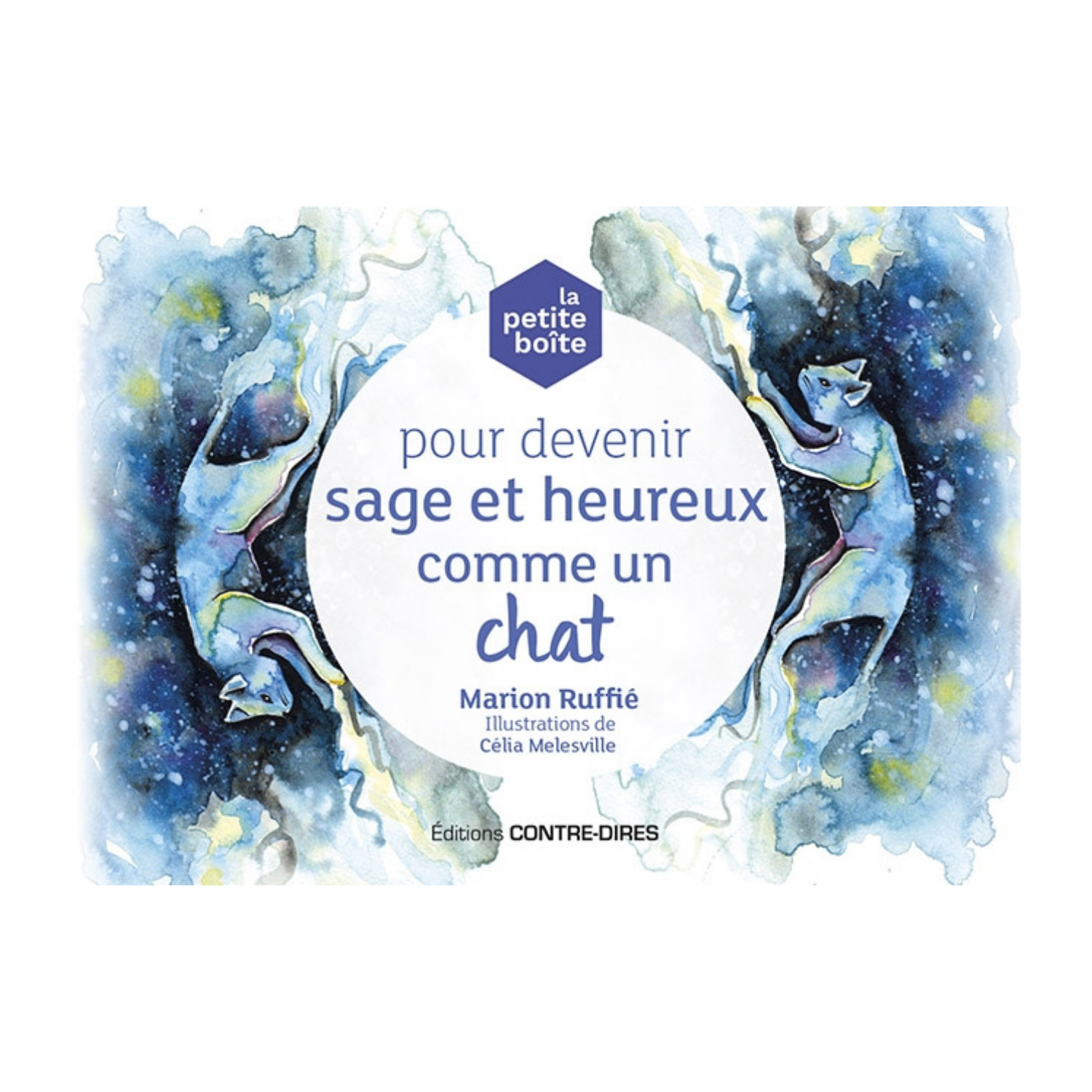 La petite boîte pour devenir sage et heureux comme un chat