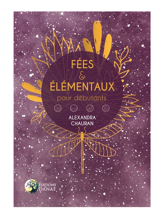 Fées &amp; élémentaux pour débutants
