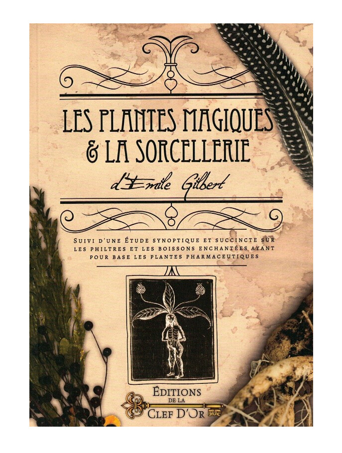 Les plantes magiques &amp; la sorcellerie