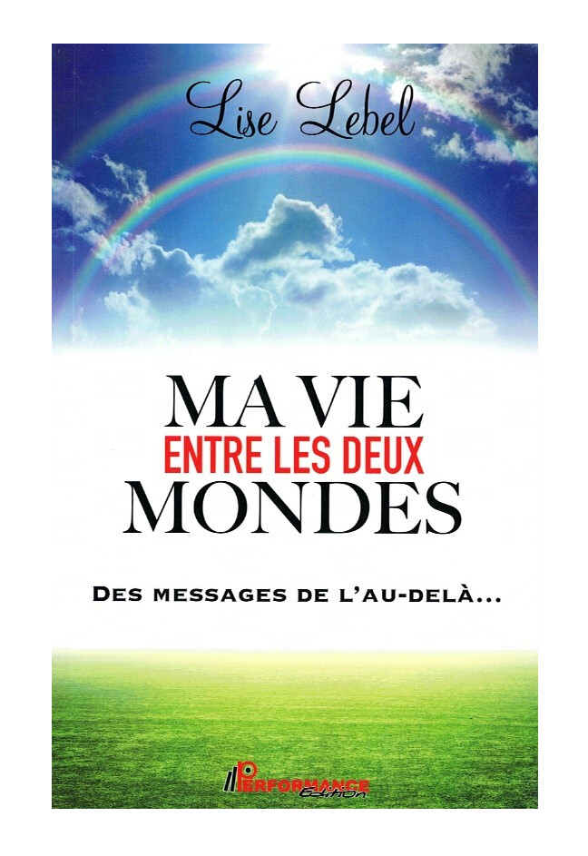 Ma vie entre les deux mondes - Livre