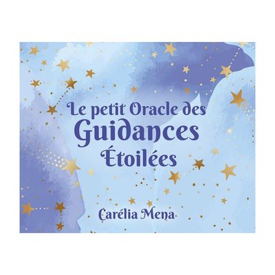 Le petit oracle des guidances étoilées
