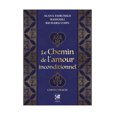 Le chemin de l'amour inconditionnel