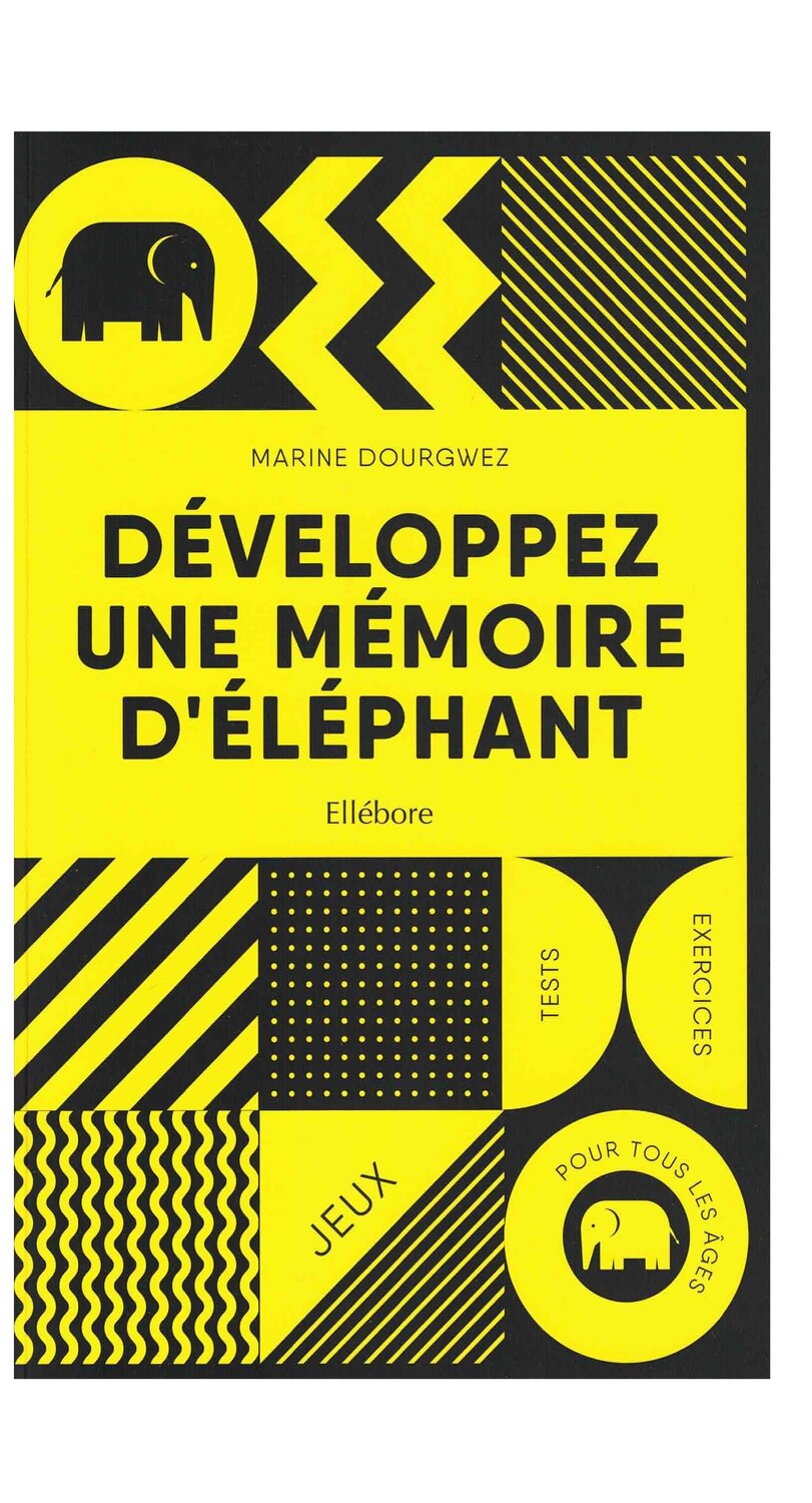 Développez une mémoire d'éléphant