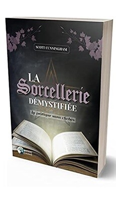 La sorcellerie démystifiée