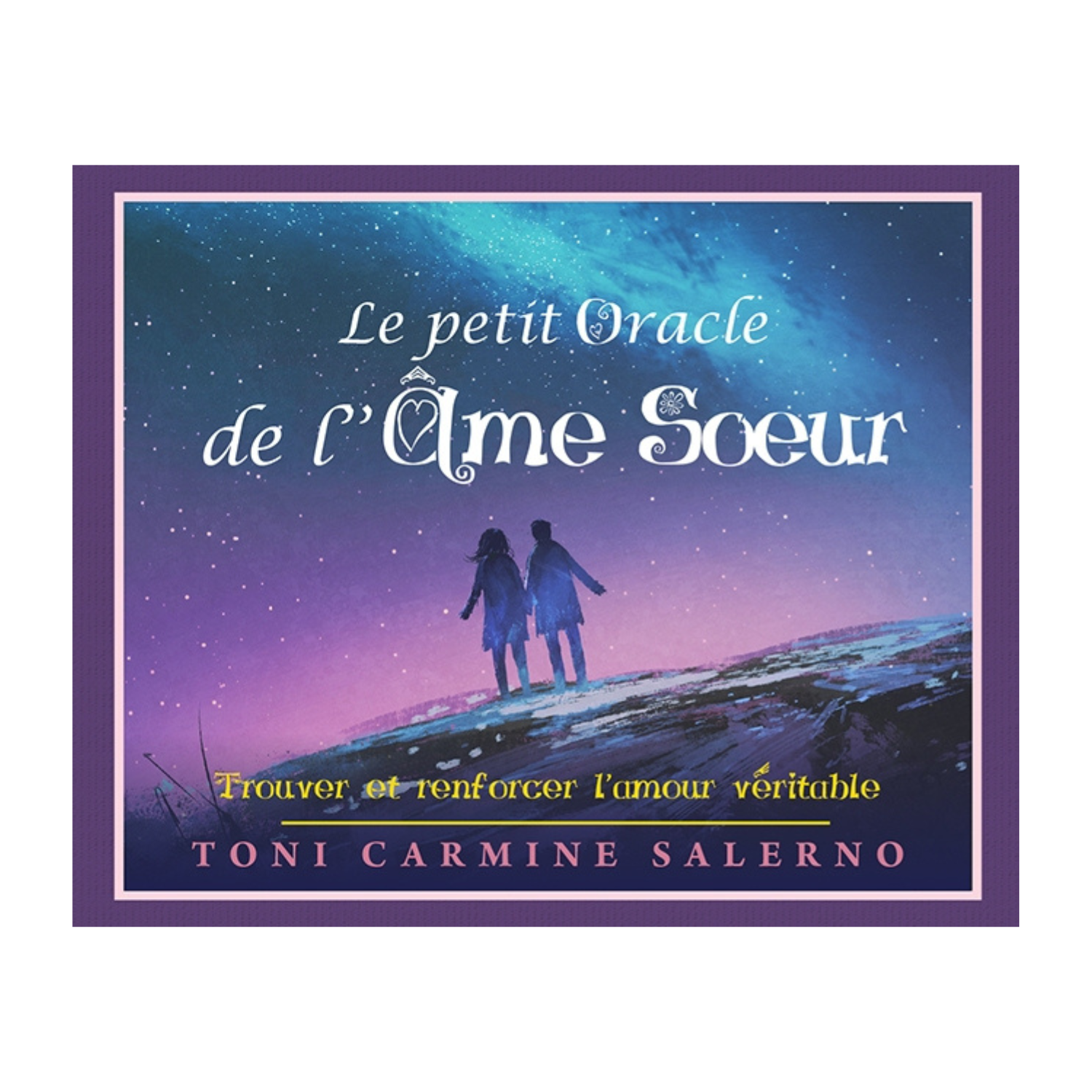 Le petit oracle de l'âme Sœur