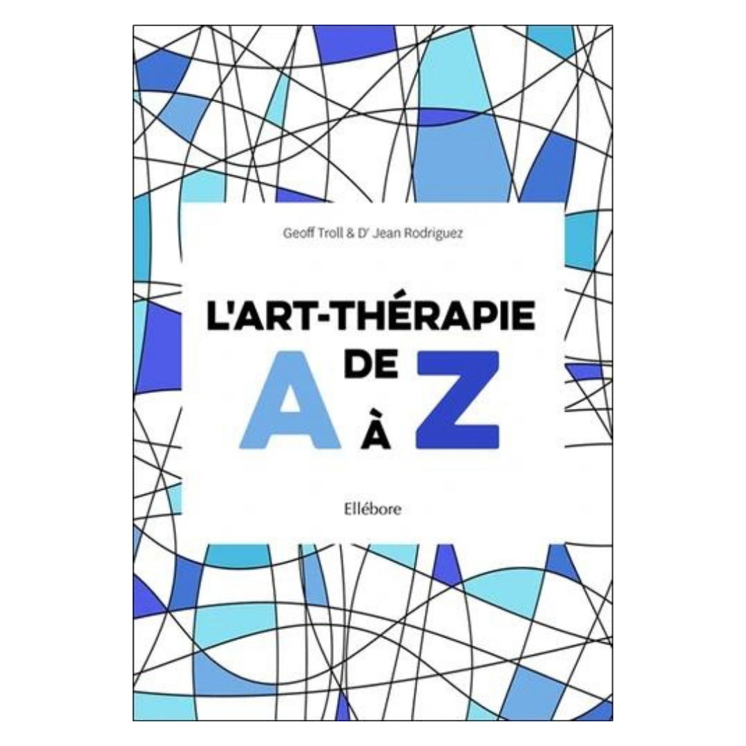 L'art-thérapie de A à Z