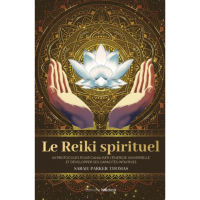 Le Reiki spirituel Le Reiki spirituel