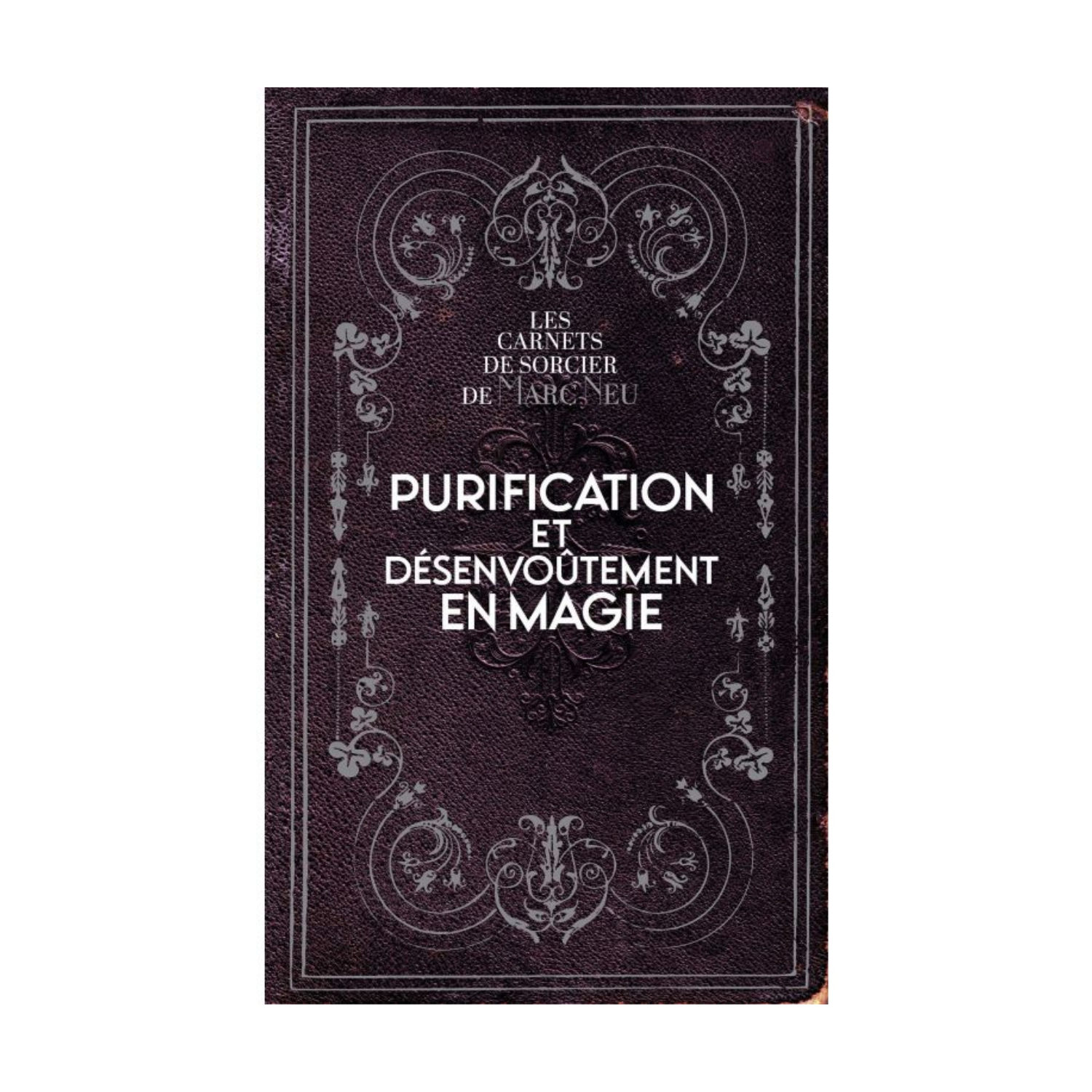 Purification et désenvoûtement en magie