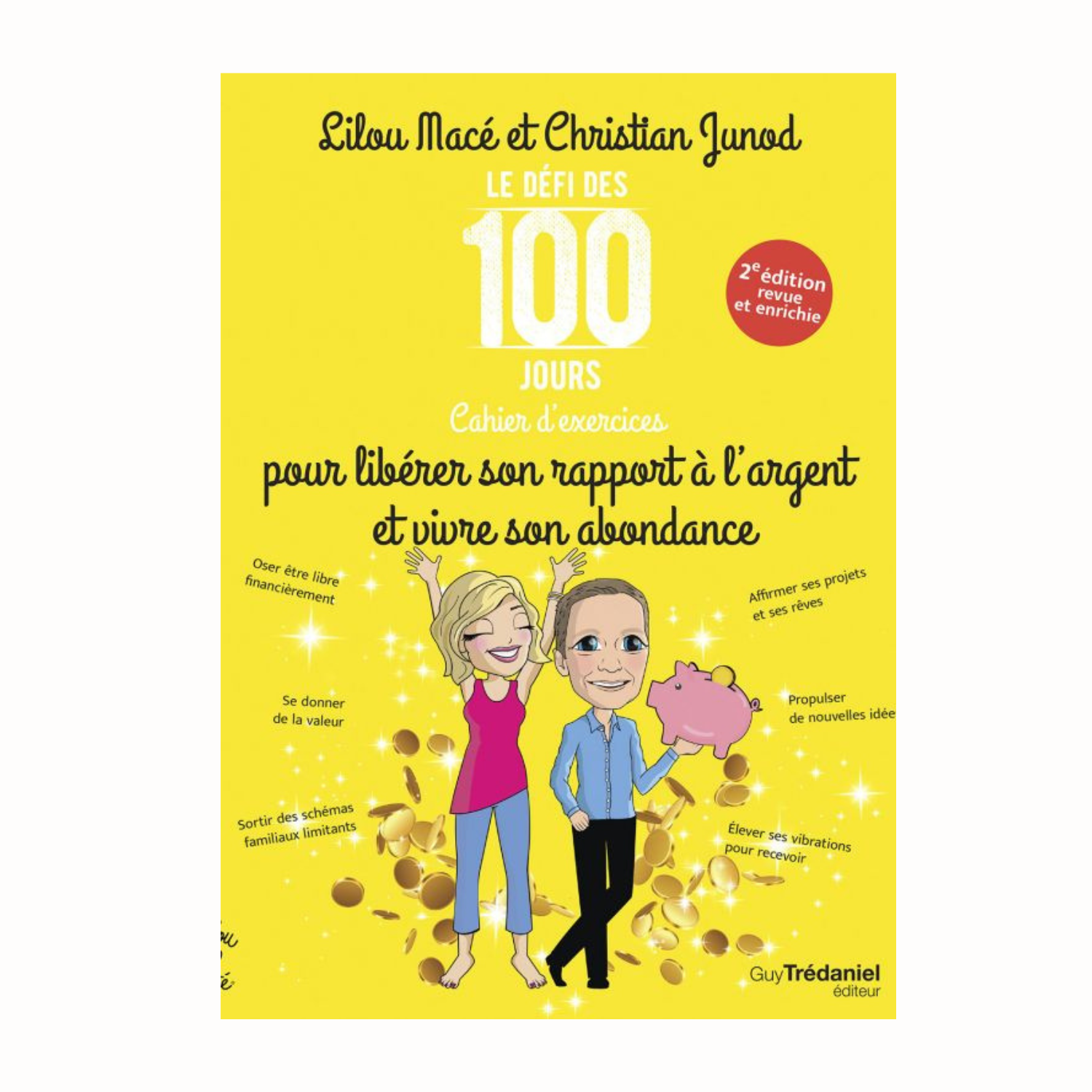 Cahier d'exercices pour libérer son rapport à l'argent et vivre son abondance