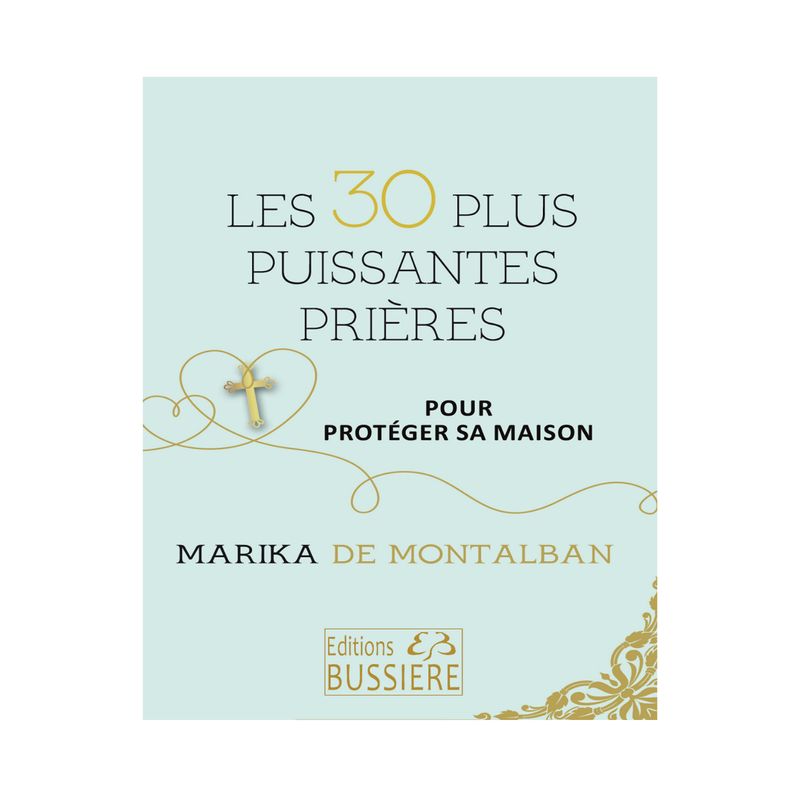 Les 30 plus puissantes prières pour protéger sa maison