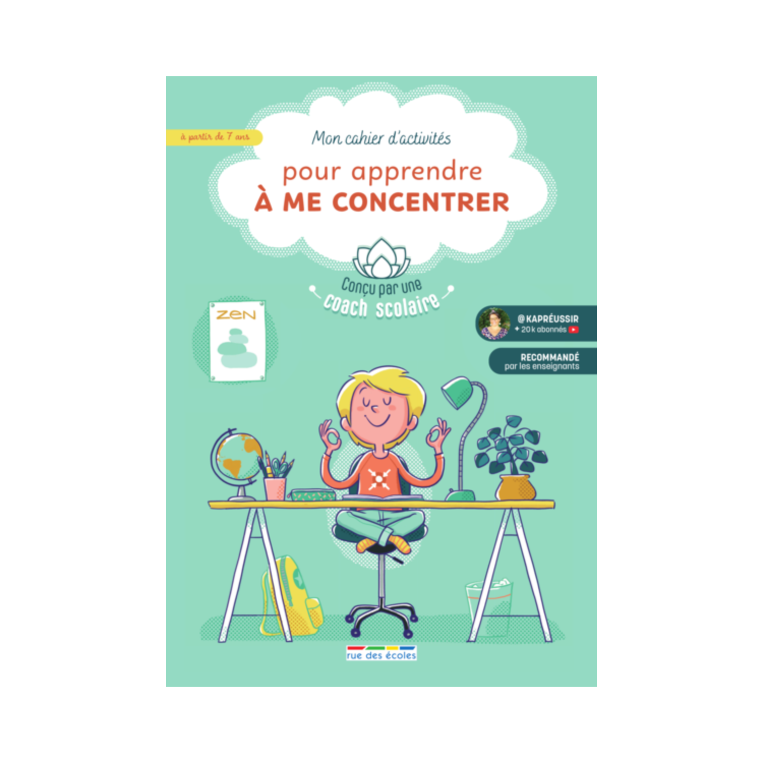 Mon cahier d'activités pour apprendre à me concentrer Mon cahier d'activités pour apprendre à me concentrer