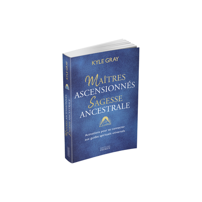 Maîtres ascensionnés sagesse ancestrale