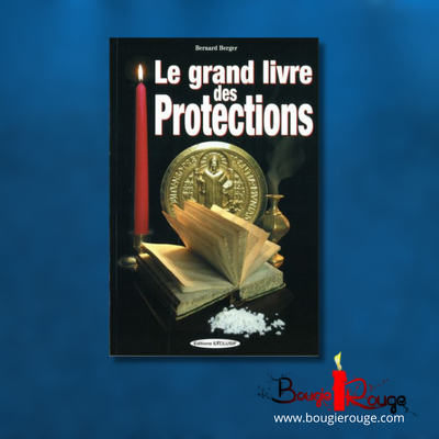 Le Grand livre des Protections
