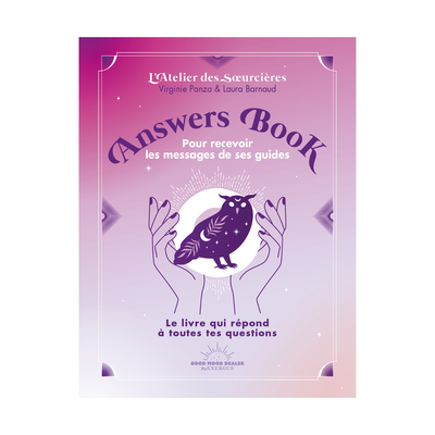 Pour recevoir les messages de ses guides - Answers Book