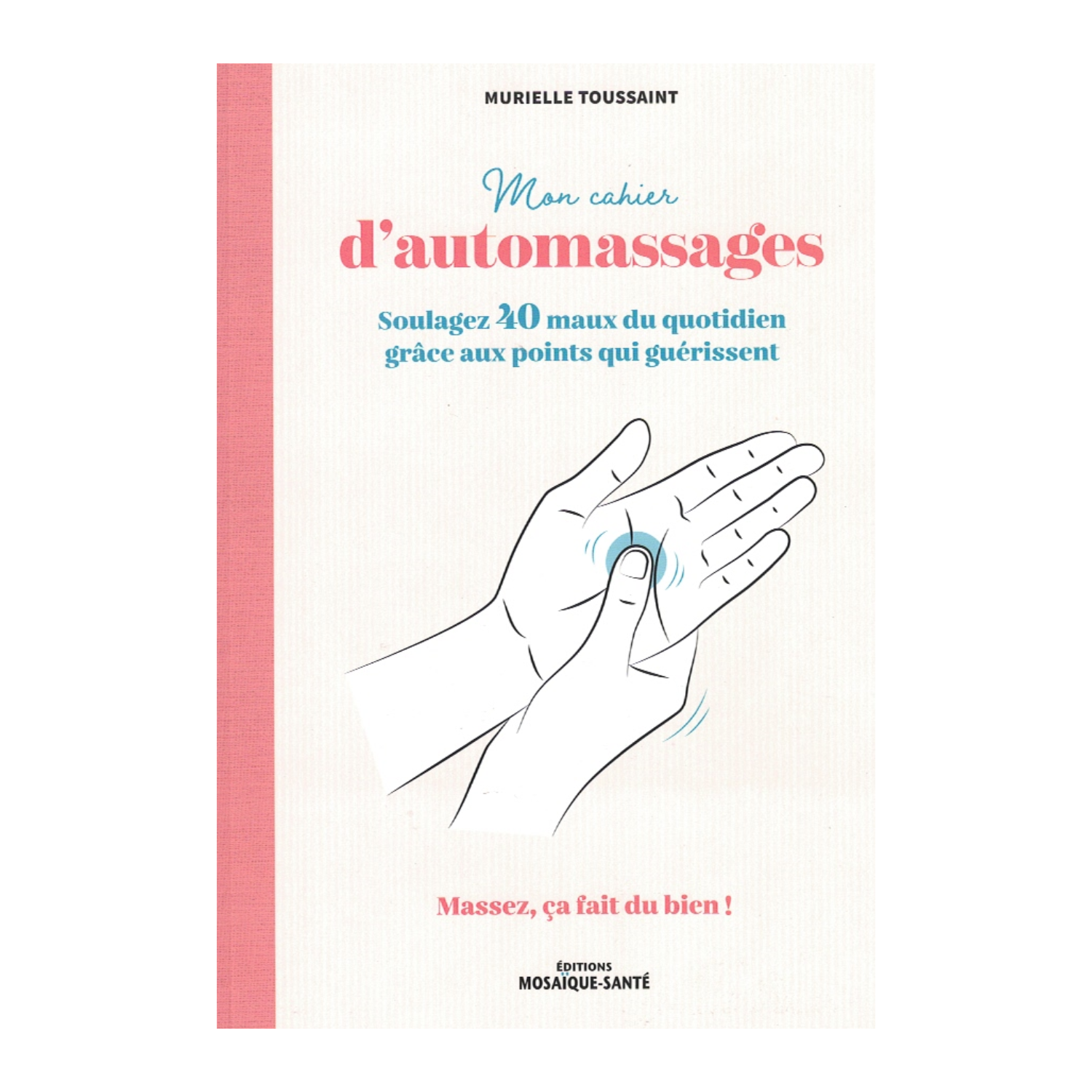 Mon cahier d'automassages
