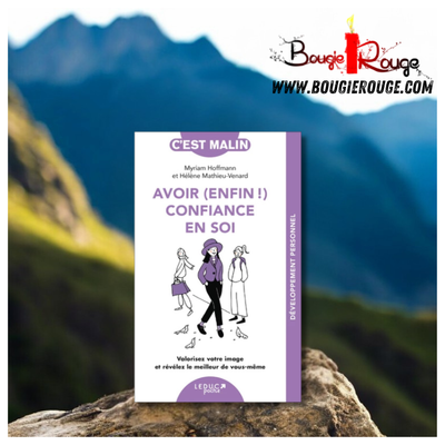 Avoir (enfin ! ) confiance en soi