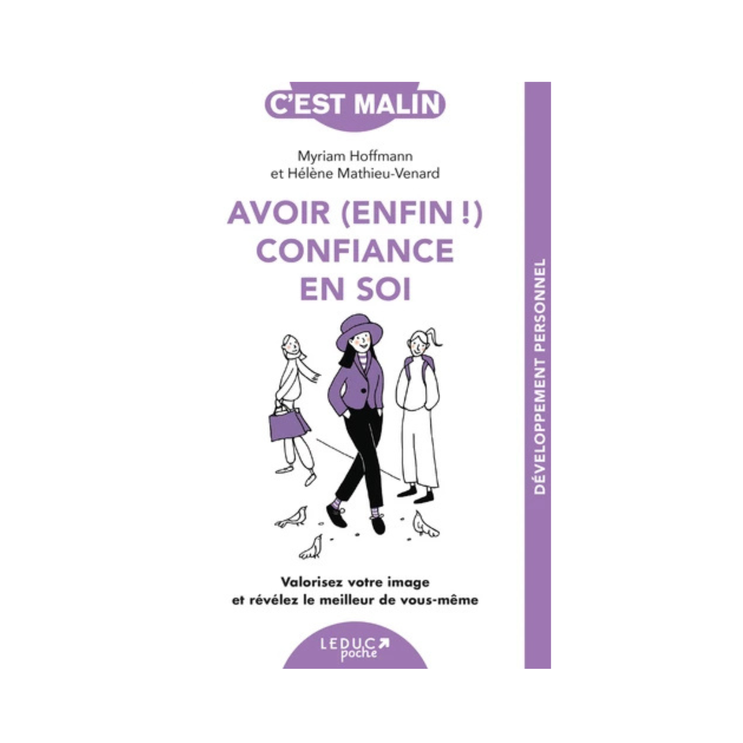 Avoir (enfin ! ) confiance en soi