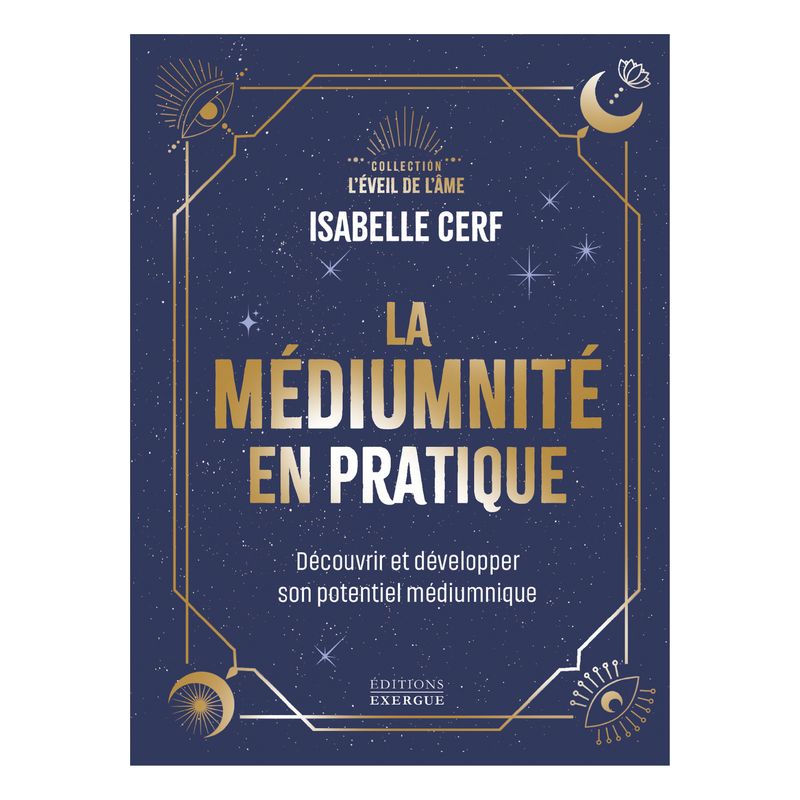 La médiumnité en pratique
