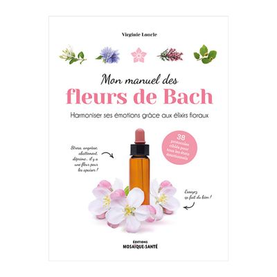 Mon manuel des fleurs de bach