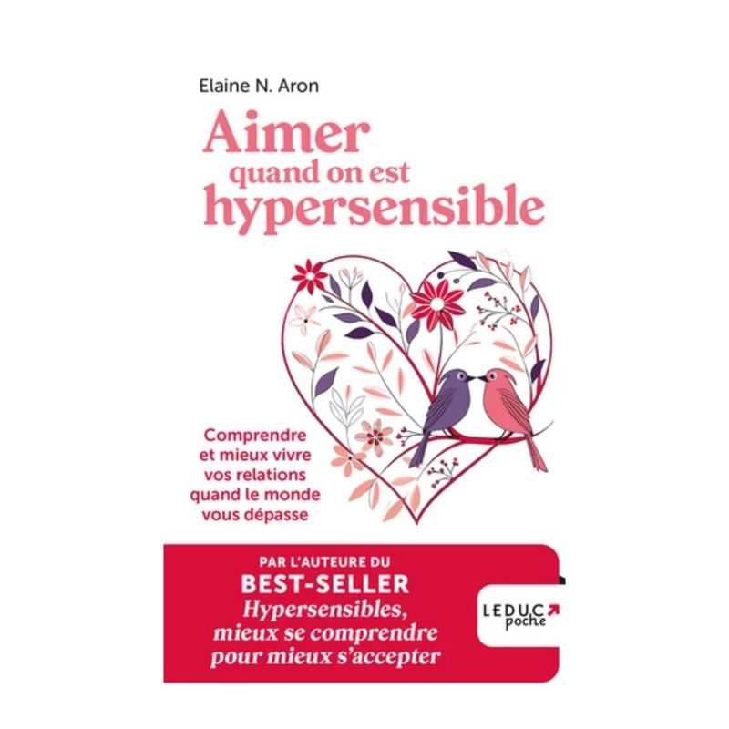 Aimer quand on est hypersensible Aimer quand on est hypersensible