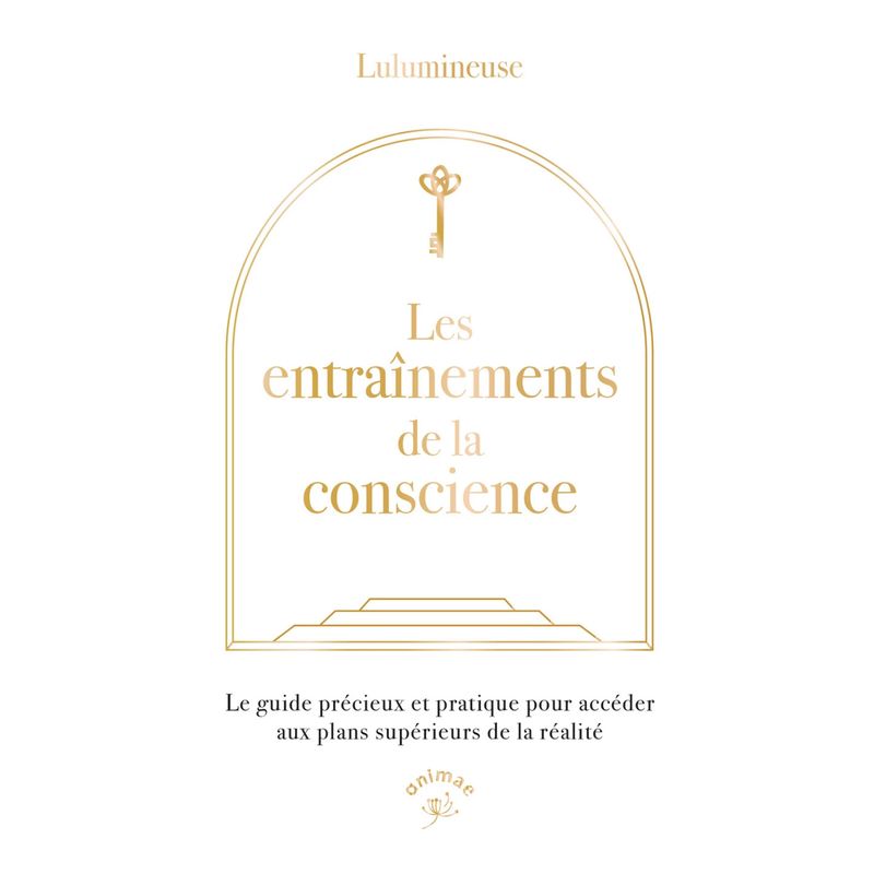 Les entraînements de la conscience