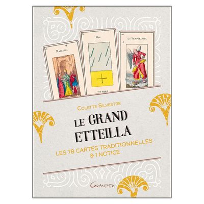 Le grand Etteilla - Colette Silvestre - Grancher - Jeu de tarot de 78 cartes + 1 notice