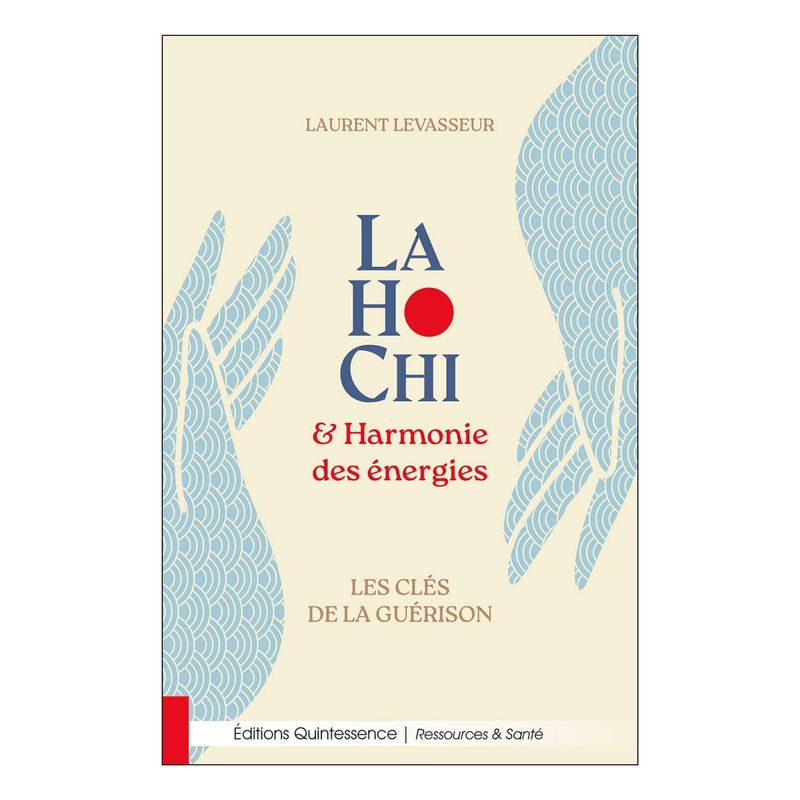 Lahochi et harmonie des énergies