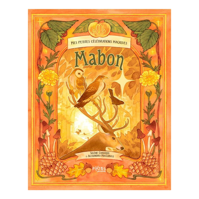 Mes petites célébrations magiques - Mabon Mes petites célébrations magiques - Mabon