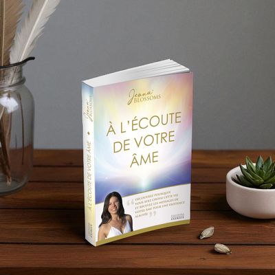 À l'écoute de votre âme - Jenna Blossoms - Livre