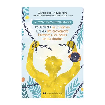 16 contes d'autohynose - Xavier Faye &amp; Olivia Favre