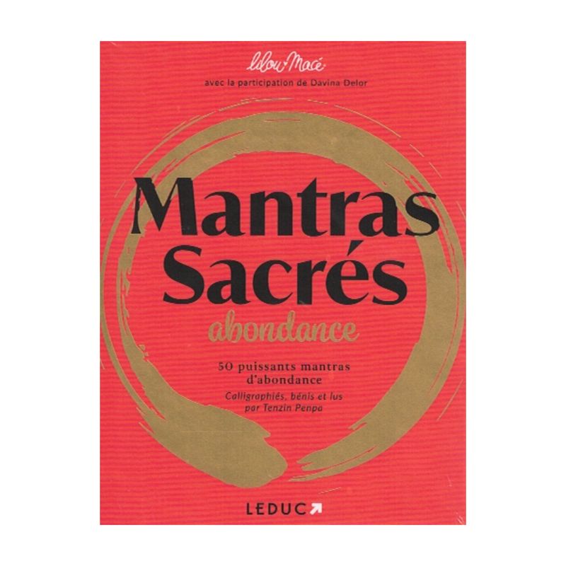 Mantras sacrés : Abondance - Lilou Macé, Tenzin Penpa &amp; Davina Delor - Cartes Oracle