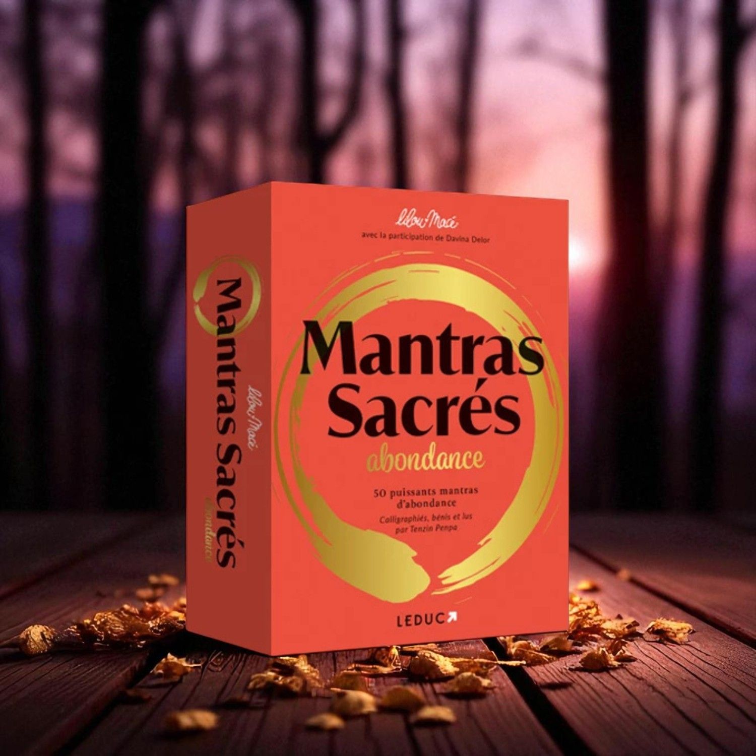Mantras sacrés : Abondance - Lilou Macé, Tenzin Penpa &amp; Davina Delor - Cartes Oracle
