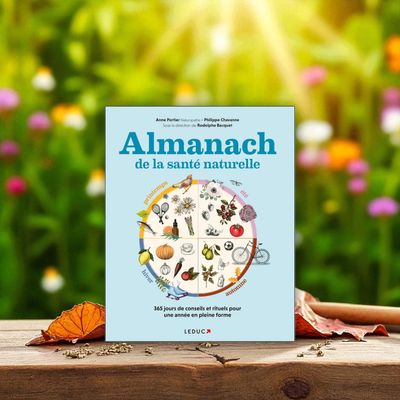 Almanach de la santé naturelle - Anne Portier, Rodolphe Bacquet et Philippe Chavanne - Livre