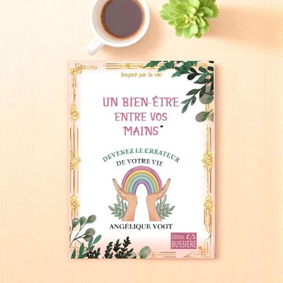 Un bien-être entre vos mains - Angélique Vogt - Livre