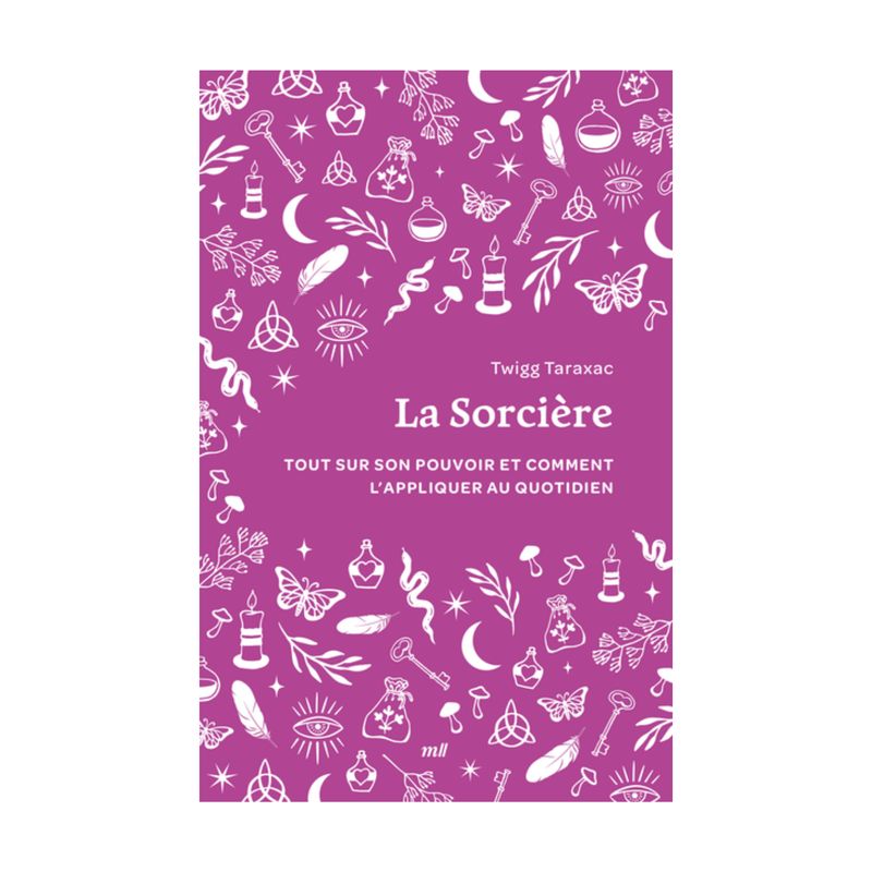 La sorcière - Livre - Twigg Taraxac