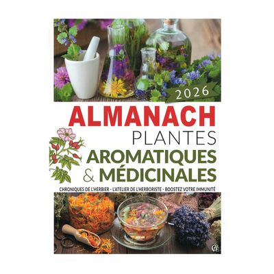 Almanach plantes aromatiques &amp; médicinales 2026 - Livre - Ramsay
