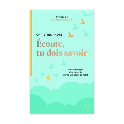 Écoute, tu dois savoir - Livre - Christine André