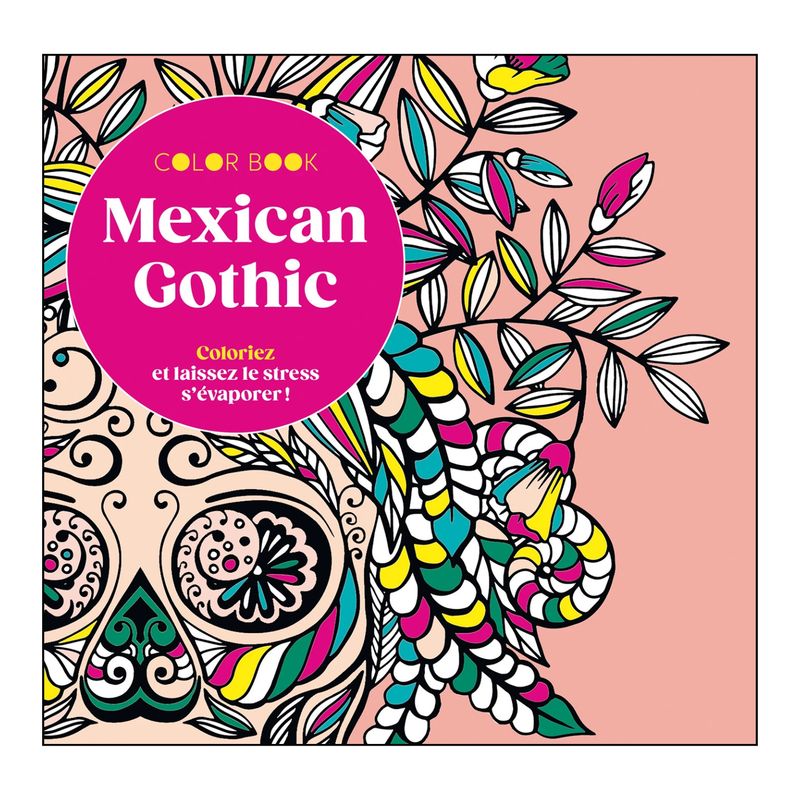 Coloriages - Mexican Gothic - Livre - Collectif