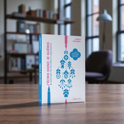 J'écris donc je guéris - Livre - Aurélie Rossignol