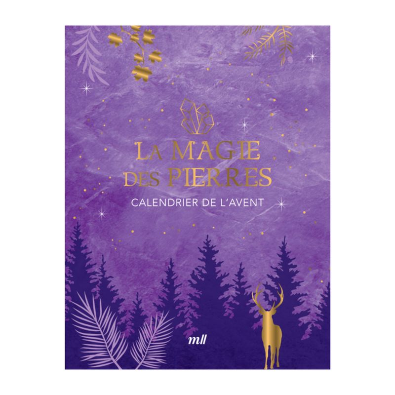 La magie des pierres - Calendrier de l'avent