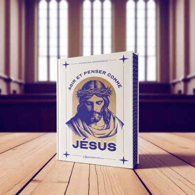 Agir et penser comme Jésus - Christian Doumergue - Livre