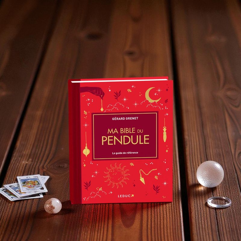 Ma bible du pendule - Édition de luxe - Gérard Grenet