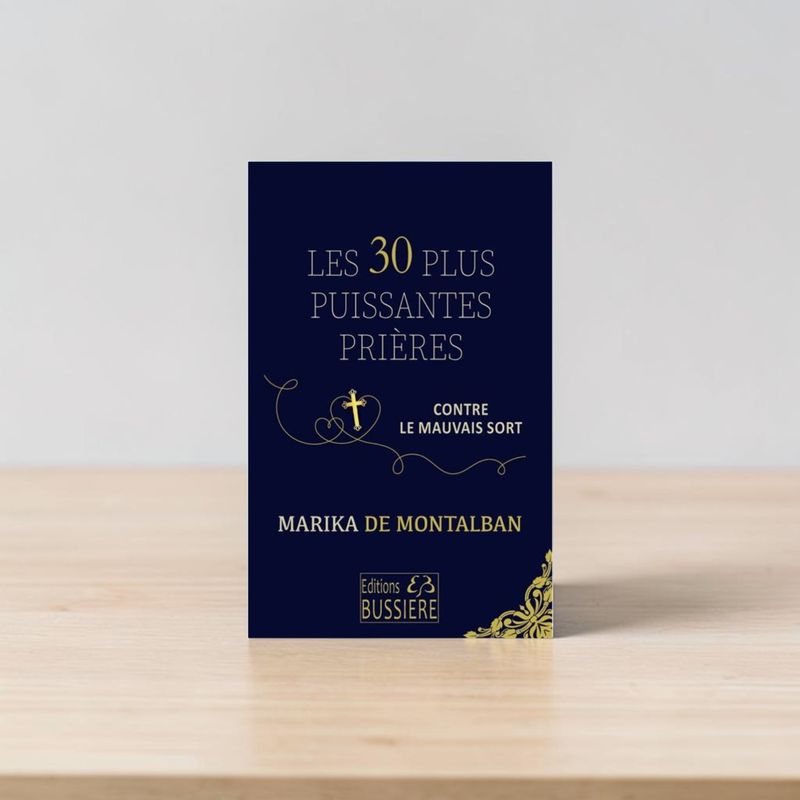 Les 30 plus puissantes prières contre le mauvais sort - Livre - Marika de Montalban