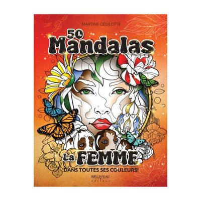 50 mandalas - la femme dans toutes ses couleurs ! - Livre - Martine Cédilotte