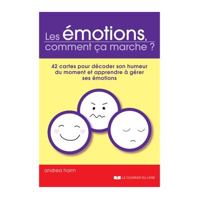 Les émotions, comment ça marche? - Coffret - 42 cartes pour décoder son humeur du moment - Andrea Harn