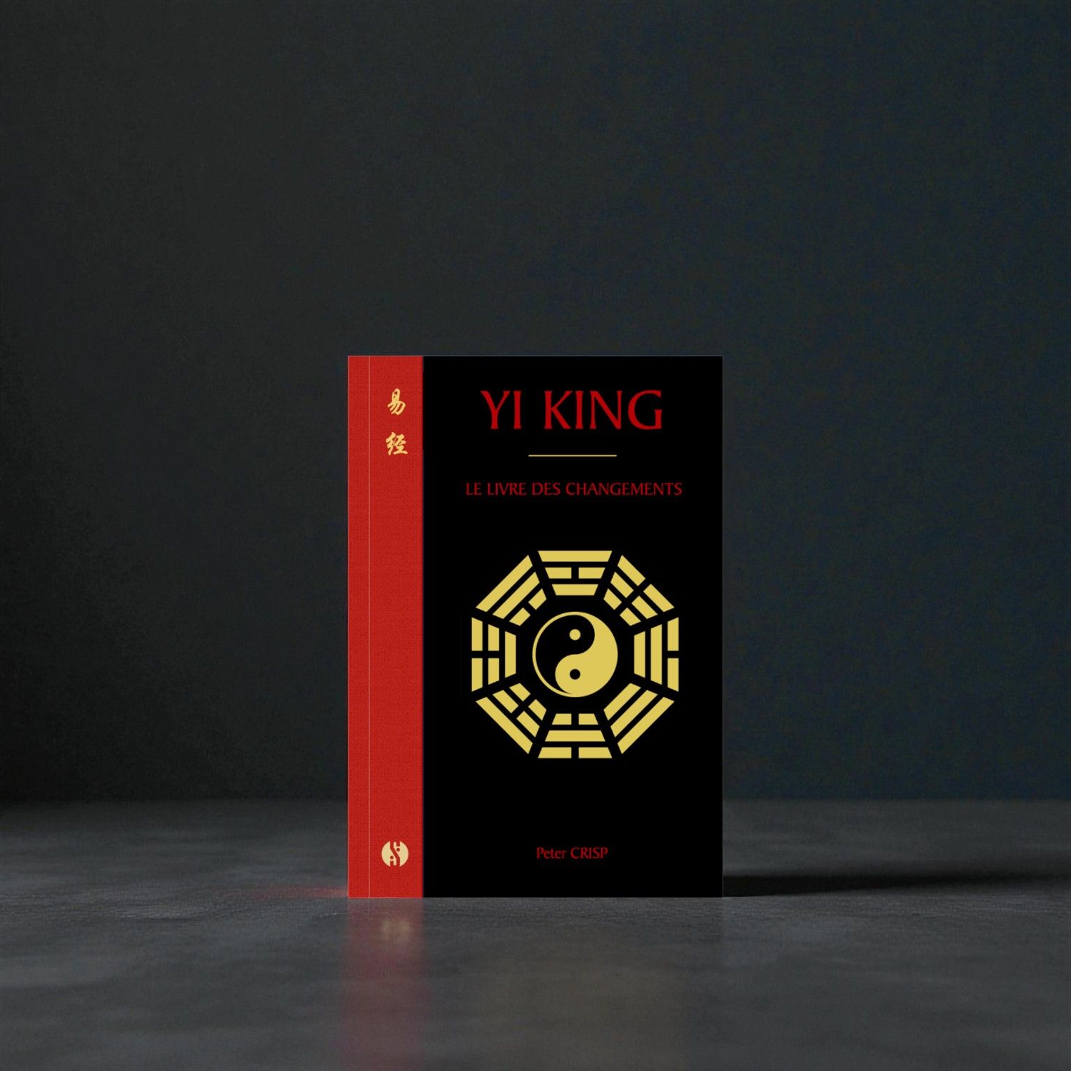 Yi King - Le livre des changements - Éditions Luxe - Peter Crisp