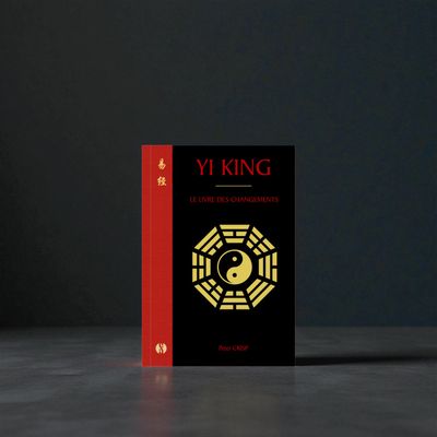 Yi King - Le livre des changements Yi King - Le livre des changements - Éditions Luxe - Peter Crisp