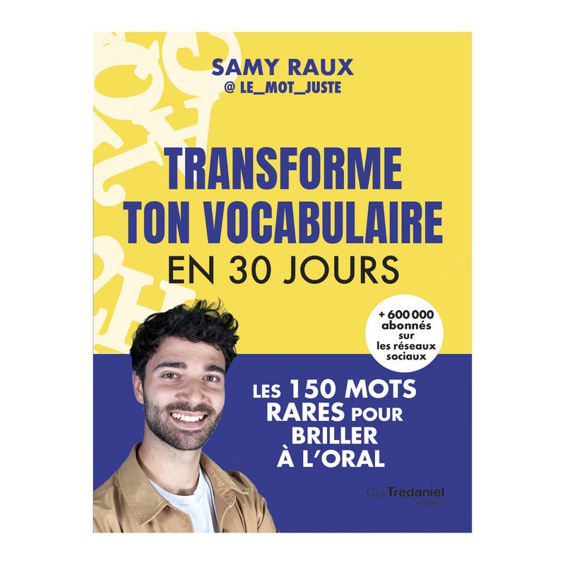 Transforme ton vocabulaire en 30 jours - Livre - Samy Raux