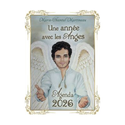 Une année avec les Anges - Agenda 2026 - Marie-Chantal Martineau