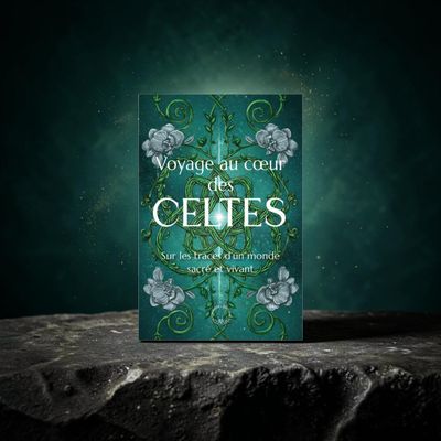 Voyage au cœur des Celtes - Sur les traces d'un monde sacré et vivant - Livre